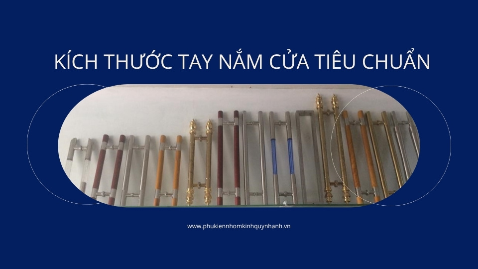 Bảng kích thước tay nắm cửa tiêu chuẩn! 1 Bảng kích thước tay nắm cửa tiêu chuẩn! 1